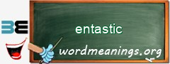 WordMeaning blackboard for entastic